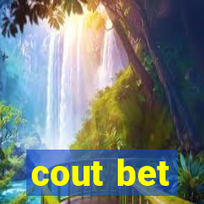 cout bet